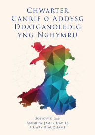 Title: Chwarter Canrif o Addysg Ddatganoledig yng Nghymru, Author: Andrew James Davies