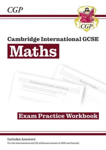 Cambridge International GCSE Maths Exam Practice Workbook: Core & Extended