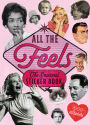 All The Feels: A Sticker Book of Faces and Emotions!