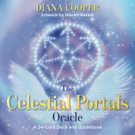 Title: The Celestial Portals Oracle: A 24-Card Deck and Guidebook, Author: Diana Cooper