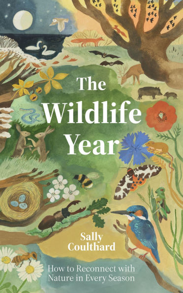 Wildlife Year: How to Reconnect with Nature Through the Seasons