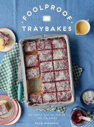 Downloading book Foolproof Traybakes: 60 Simple and Delicious One-Tin Bakes English version 9781837833245 by Katie Marshall