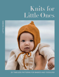 Search for downloadable ebooks Knits for Little Ones: 22 Timeless Patterns for Babies and Toddlers