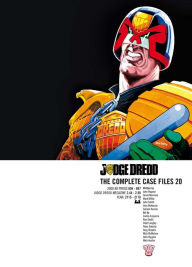 Title: Judge Dredd: The Complete Case Files 20, Author: John Wagner