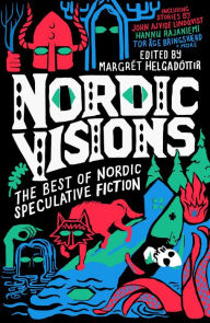 Free ebooks downloading Nordic Visions: The Best of Nordic Speculative Fiction PDF ePub 9781837860296