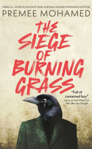 eBookStore online: The Siege of Burning Grass in English  by Premee Mohamed 9781837860463