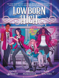 Free english book download Lowborn High by David Barnett, Anna Morozova