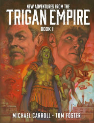 Title: New Adventures from the Trigan Empire - Book One, Author: Michael Carroll