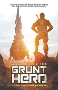 Title: Grunt Hero, Author: Weston Ochse