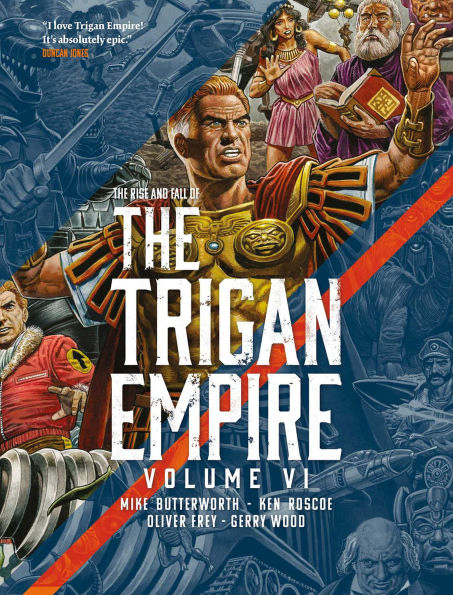 The Rise and Fall of the Trigan Empire volume VI