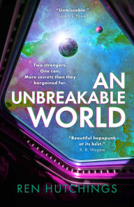Free e-books in greek download An Unbreakable World by Ren Hutchings 9781837865796