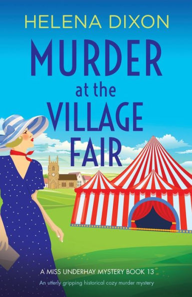 Murder at the Village Fair: An utterly gripping historical cozy murder mystery