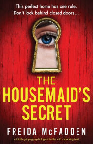Download ebooks for free android The Housemaid's Secret: A totally gripping psychological thriller with a shocking twist