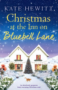 Free a books download in pdf Christmas at the Inn on Bluebell Lane: An absolutely gorgeous heart-warming Christmas read RTF DJVU CHM 9781837902972