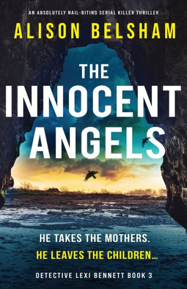 The Innocent Angels: An absolutely nail-biting serial killer thriller