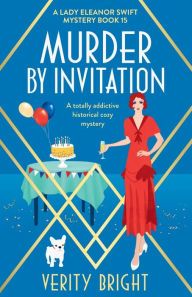 Best selling books pdf download Murder by Invitation: A totally addictive historical cozy mystery 9781837907168 DJVU MOBI FB2