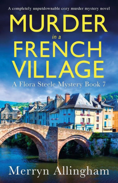 Murder in a French Village: A completely unputdownable cozy murder mystery novel