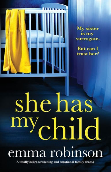 She Has My Child: A totally heart-wrenching and emotional family drama