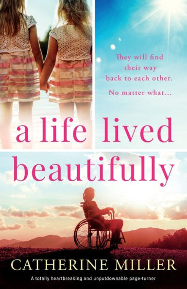 A Life Lived Beautifully: totally heartbreaking and unputdownable page-turner