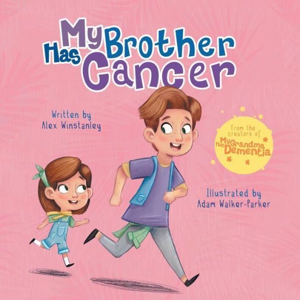 My Brother Has Cancer