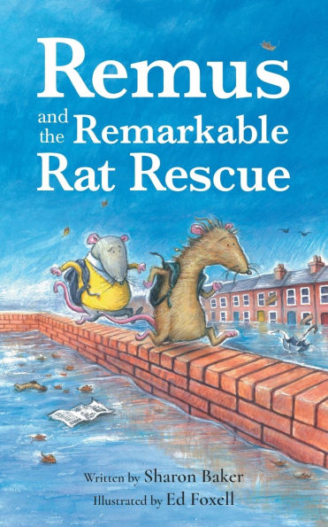 Remus and the Remarkable Rat Rescue: An Amazing Animal Adventure for Early Readers