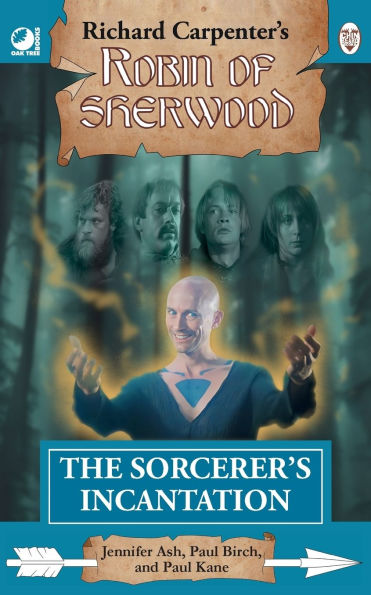 The Sorcerer's Incantation: from Richard Carpenter's Robin of Sherwood