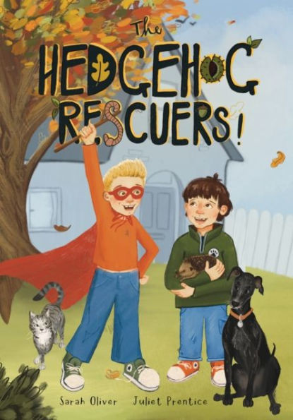 The Hedgehog Rescuers: A Beautifully Illustrated Picture Book About Wildlife