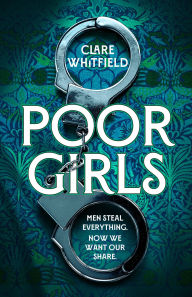 Free download spanish book Poor Girls: Meet the female Peaky Blinders in this gripping and darkly funny thriller by Clare Whitfield MOBI PDB 9781837930845