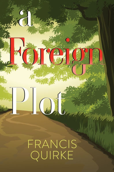 A Foreign Plot
