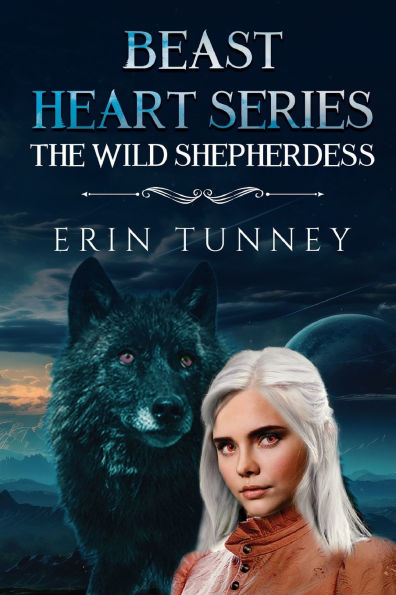 Beast Heart Series: The Wild Shepherdess
