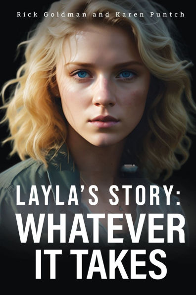 Layla's Story: Whatever it Takes