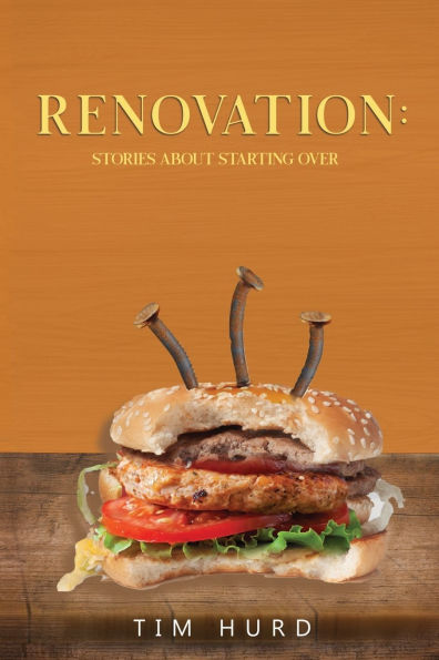 Renovation: Stories About Starting Over
