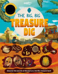 Alternative view 1 of The Big, Big Treasure Dig: Discover Secrets of the Past with Interactive Heat-Reveal Patches to Find Hidden Artifacts