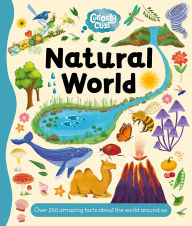 Title: Curiosity Club: Natural World: with Over 250 Facts About the World Around Us, Author: IglooBooks