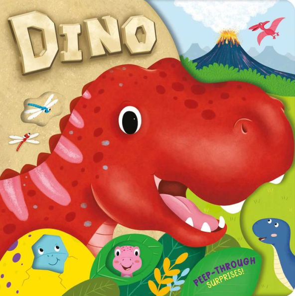 Dino: with Peep-Through Surprises on Every Page