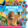 Incredible Animals: Interactive Children's Sound Book with 10 Buttons