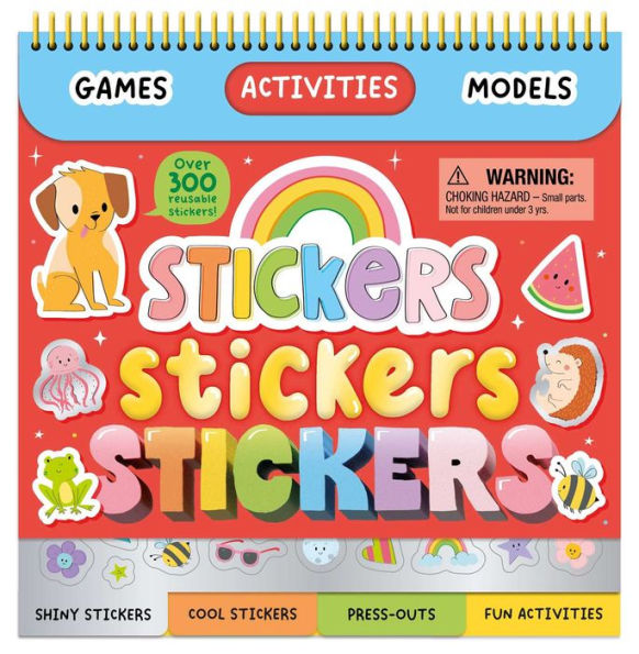 Stickers, Stickers, Stickers!: With Sticker Activities, Press-Outs, and More