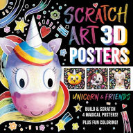 Title: Scratch Art 3D Posters: Unicorn & Friends: Build and Scratch 4 Awesome Posters, Plus Extra Pages of Coloring, Author: IglooBooks