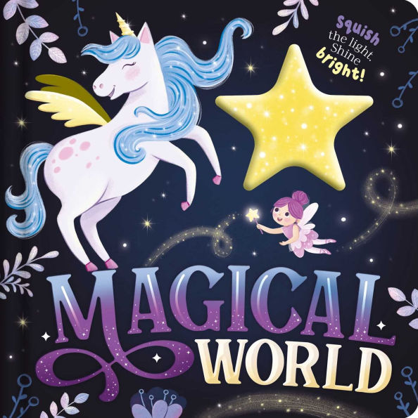 Magical World: with Squishy Light to Play Along with the Story