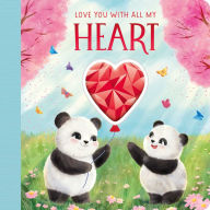 Title: Love You With All My Heart: with Heart Jewel for an Extra Special Storytime, Author: IglooBooks