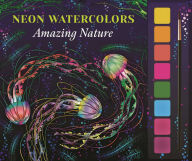 Title: Neon Watercolors Amazing Nature, Author: IglooBooks