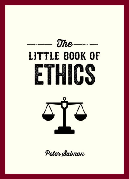 The Little Book of Ethics