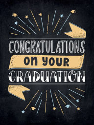 Title: Congratulations on Your Graduation: Encouraging Quotes to Empower and Inspire, Author: Summersdale Publishers