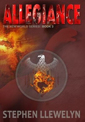 Allegiance: The New World Series Book Three