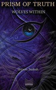 Title: Wolves Within, Author: Shivon Sudesh