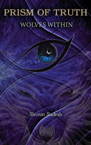 Title: Wolves Within, Author: Shivon Sudesh