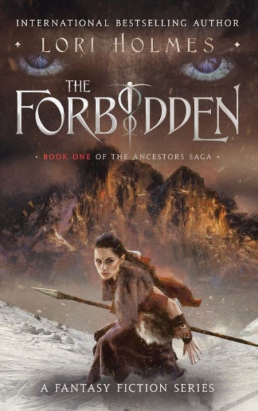 The Forbidden: Book 1 of Ancestors Saga, A Fantasy Fiction Series