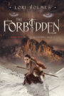 The Forbidden: Book 1 of The Ancestors Saga, A Fantasy Fiction Series