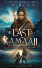 The Last Kamaali: Book 4 of The Ancestors Saga, A Fantasy Fiction Series