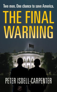 Title: The Final Warning, Author: Peter Isdell-Carpenter